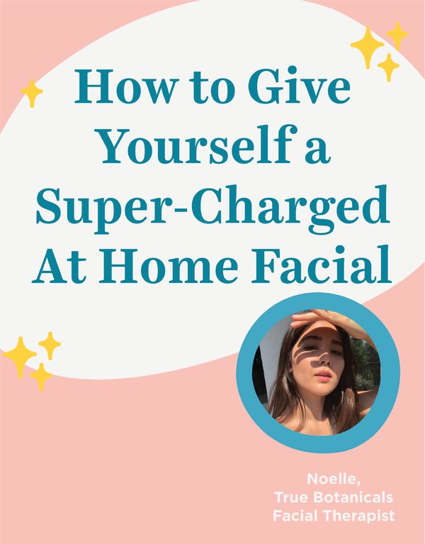 How to Give Your Skin a Super-Charged At-Home Facial